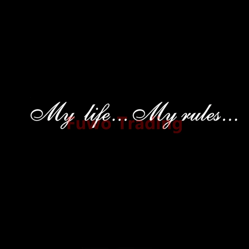 

Fuwo Trading Ratels My Life...My Rules... Car Stickers and Decals Auto Motorcycle Bumper Cover Scratches Waterproof PVC Sticker