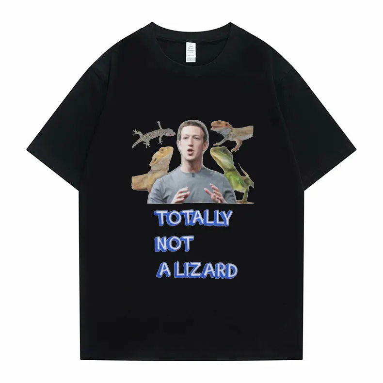 Mark Zuckerberg Meme Essential Tshirt Men Streetwear Tops TOTALLY NOT ALIZARD T-shirt Harajuku T Shirt Mens Oversized T Shirts 