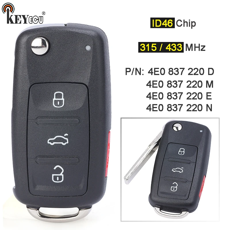 

KEYECU 315MHz / 433MHz ID46 P/N: 4E0 837 220 D/ 220 E/ 4E0 837 220 N / 220 M Keyless-Go Remote Key Fob for Audi A8 S8 2003-2009