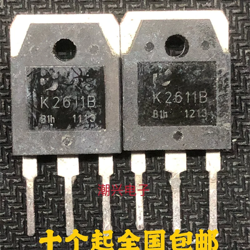 

10 шт./лот (не новый) K2611 2SK2611 K2611B 2SK2611B электрическая сварочная полевая трубка, оригинальные подержанные товары