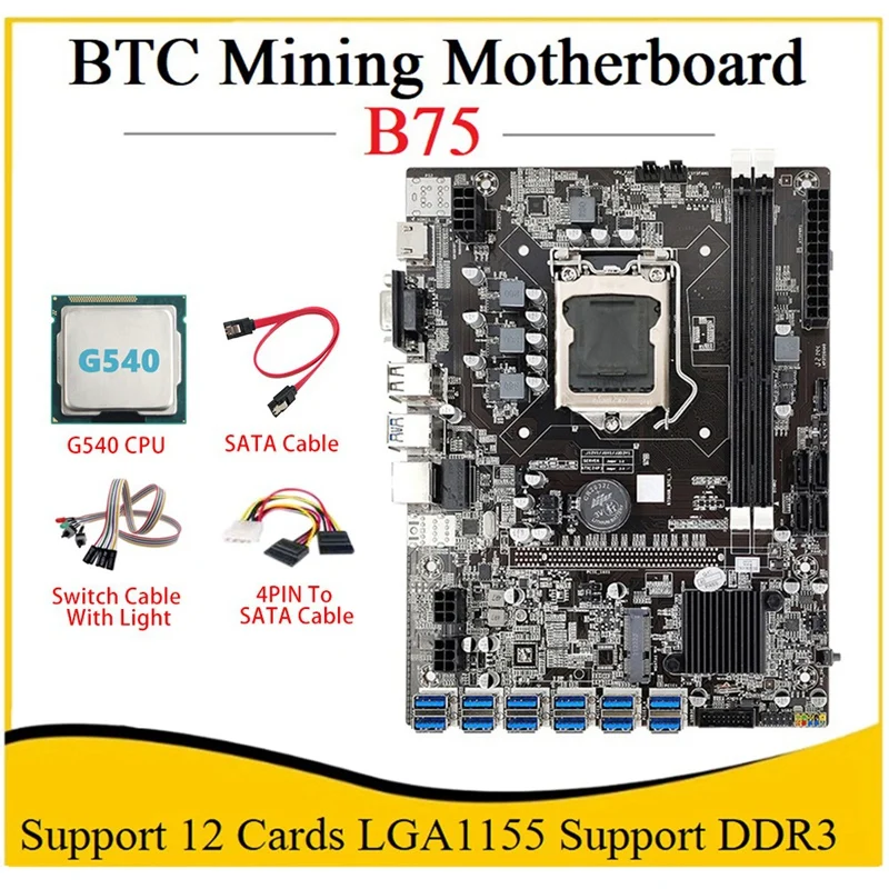 

Материнская плата B75 ETH Mining 12 PCIE к USB LGA1155 с процессором G540 + кабель переключения светильник кой + кабель 4PIN к SATA B75 USB BTC