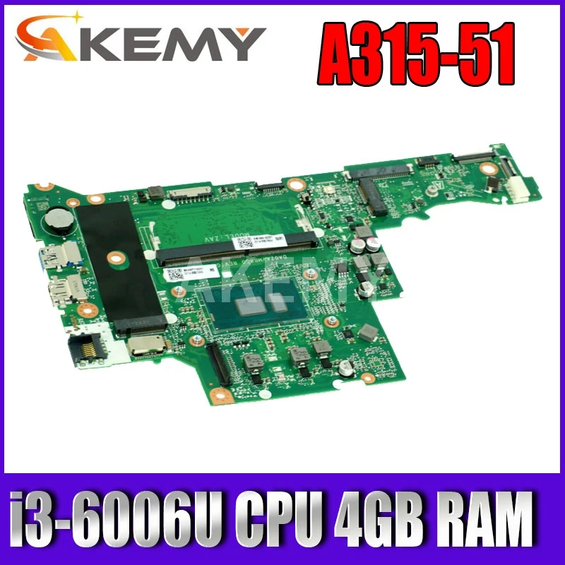 

Материнская плата для ноутбука Acer Aspire A315, с процессором SR2UW i3-6006U, 4 Гб ОЗУ, DA0ZAVMB8G0