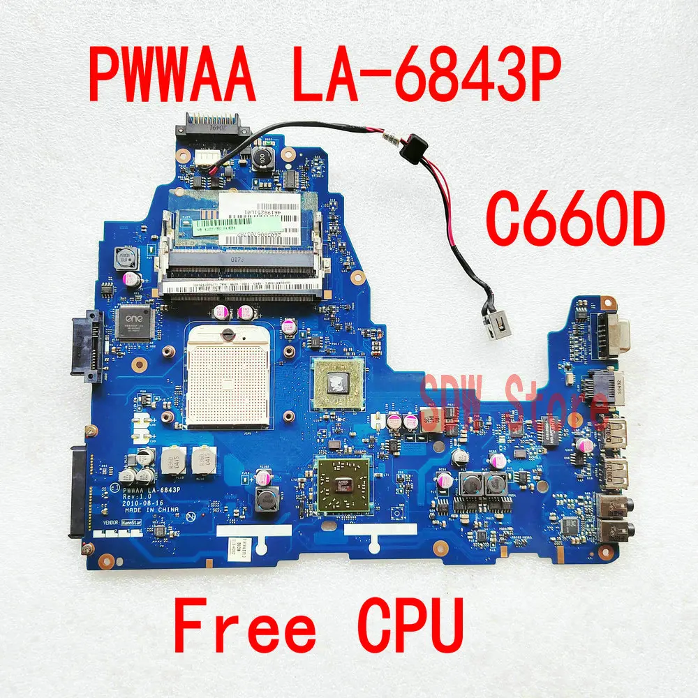 

For Toshiba Satellite C660D Laptop Motherboard PWWAA LA-6843P DDR3 LA-6843P Mainboard With CPU 100% Tested