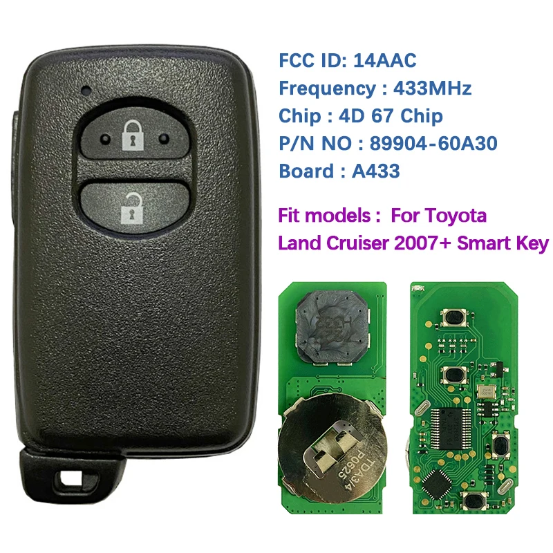 

CN007221 Aftermarket 2 Button Smart Key For Toyota Land Cruiser 2007+ With 14AAC P1 98 4D-67 433MHz 89904-60A30 Keyless Go A433