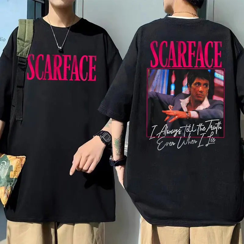 

Scarface Movie Always Tell The Truth Even When I Lie Tony Montana Graphic Tshirt Regular Men Tops Tees Male Oversized T-shirts