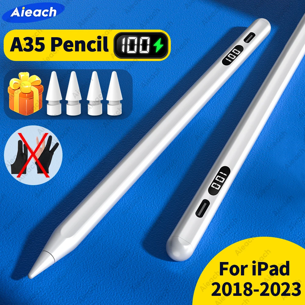 2 1 Ipad Pen With Led Digital Power Display, Palm Rejection Tilt Sensitive A35 Stylus Pen For Ipad 2018 - 2022