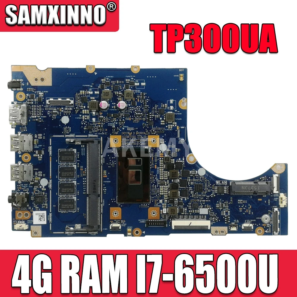 

TP300UA Q302UA Laptop motherboard for ASUS Q302U Q302UA TP300U TP300UA TP300U mainboard 4G RAM I7-6500U CPU 100% Test