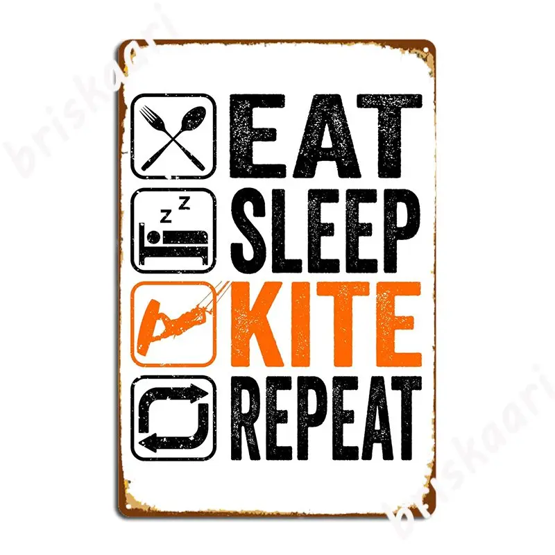 

Eat Sleep Kite Repeat Kiteboarding Saying Metal Plaque Poster Painting Décor Customize Cinema Kitchen Tin Sign Posters