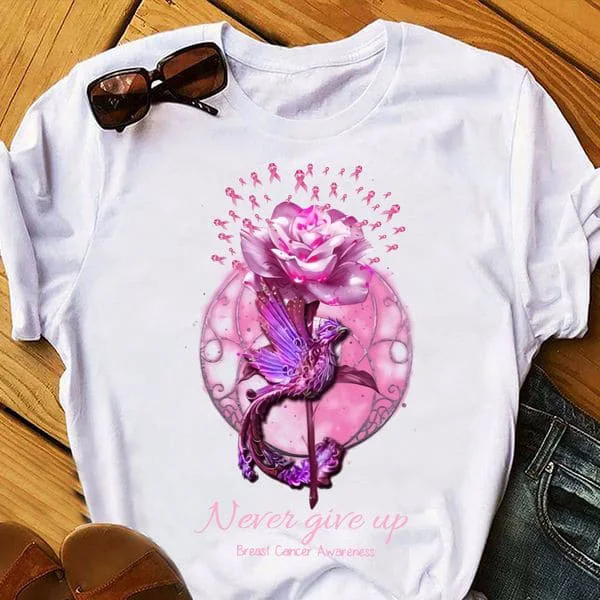 

Never Give Up, Breast Cancer Awareness Unise T-shirt