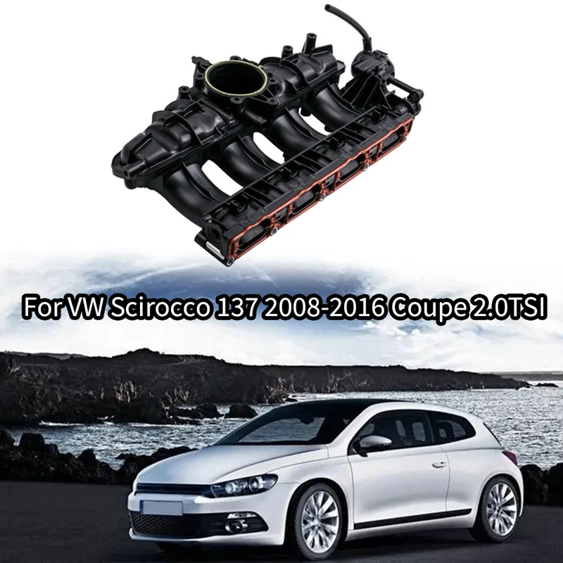 Впускной воздушный коллектор для A3 VW Scirocco 137 2008-2016 Coupe 2.0TSI 06J133201AR 06J133317AB 06B90537 9G