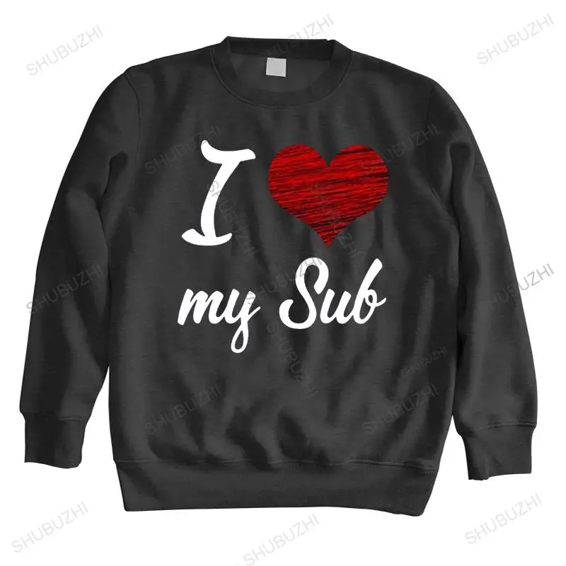 

homme brand fall winter casual hoodie tops I Love My Sub Submissive drop shipping men high quality printed sweatshirt hoody