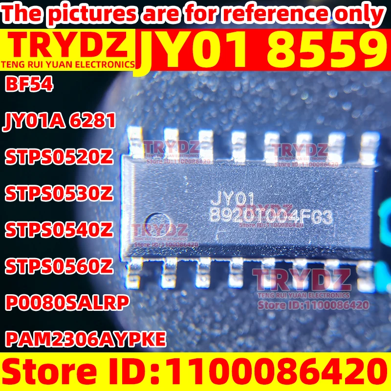 100-1 шт. Новый JY01 8559/JY01A 6281/BF54 SOP16/PAM2306AYPKE P0080SALRP STPS0520Z STPS0530Z STPS0540Z STPS0560Z