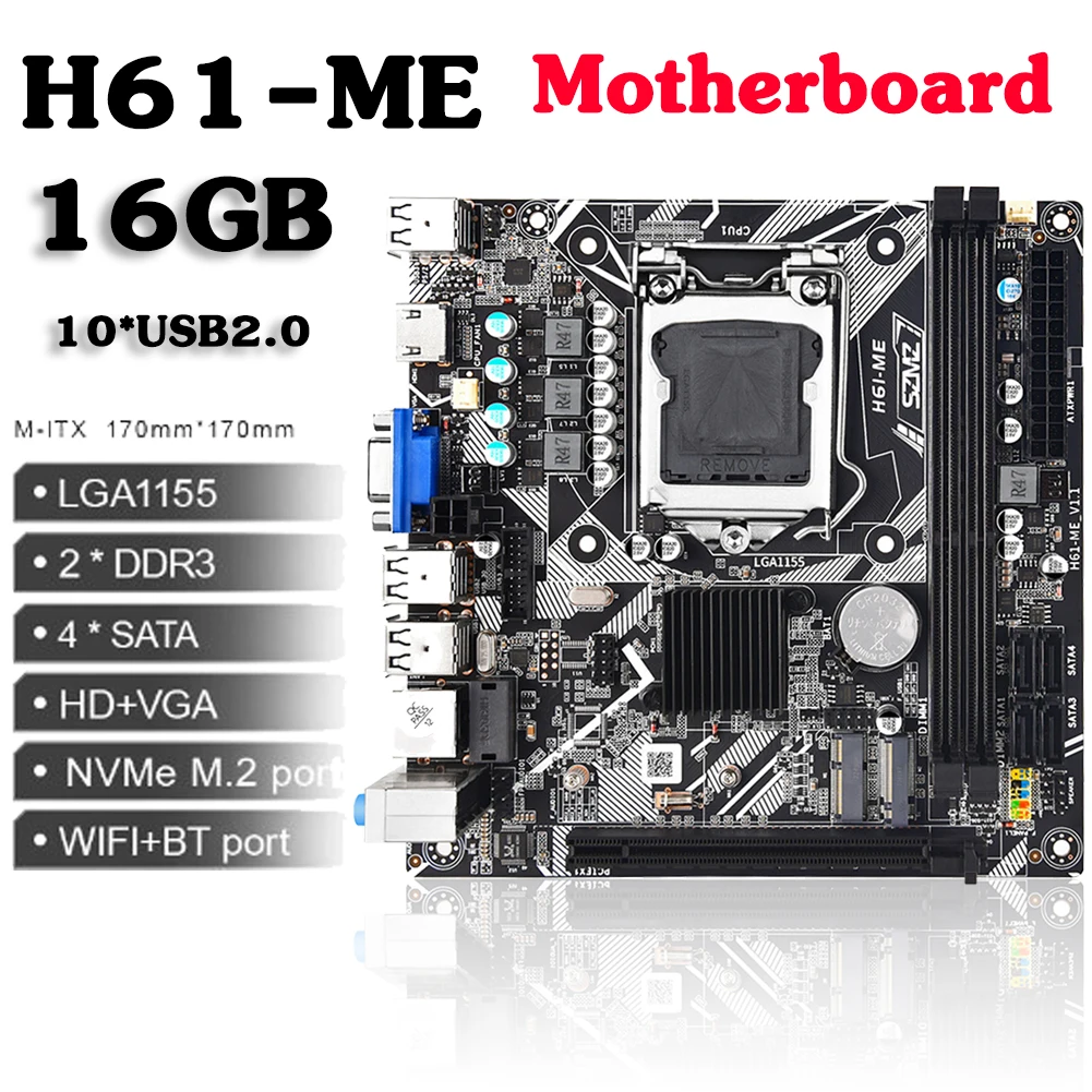 

H61-ME 16GB Mini ITX материнская плата LGA 1155 поддержка NVME M.2 и Wi-Fi Bluetooth порты H61 Placa Mae 1155 офисный ПК DDR3 base 1155