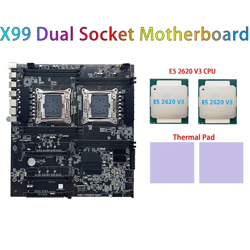 

1 Set X99 Dual-Socket Motherboard Support RECC DDR4 Memory With 2XE5 2620 V3 CPU+2Xthermal Pad