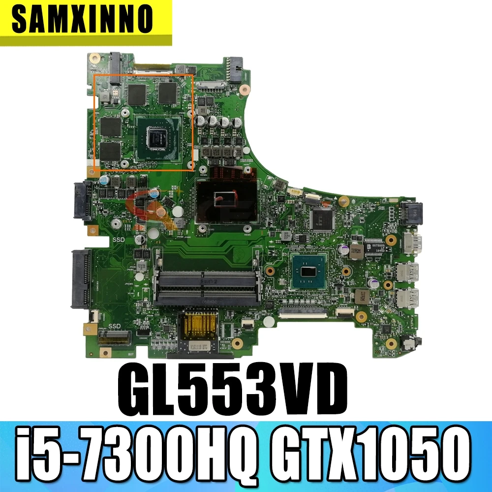 

GL553VD Laptop motherboard For Asus ROG GL553VD FX53VD ZX53V GL553VW Test original mainboard i5-7300HQ GTX1050-4G