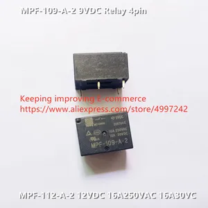 Original new 100% MPF-109-A-2 9VDC MPF-112-A-2 12VDC relay 16A250VAC 16A30VC 4pin