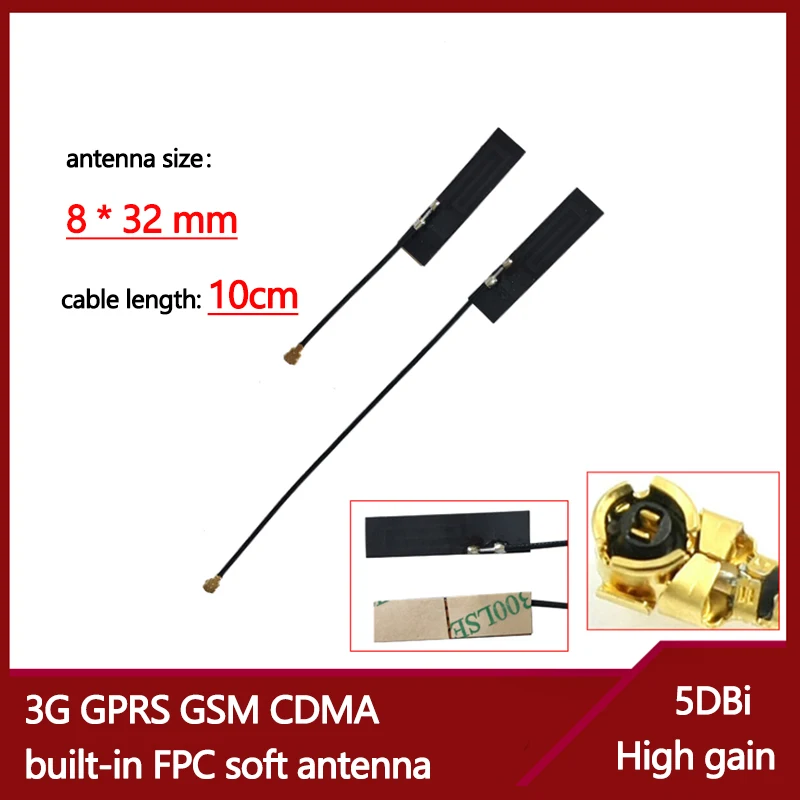 

Антенна для печатной платы 3G GPRS GSM CDMA, встроенная FPC мягкая антенна rg1.13 cable10cm с высоким коэффициентом усиления 5 дБи 800-1900 МГц FPC, антенна, Размер 8*32 мм IPEX