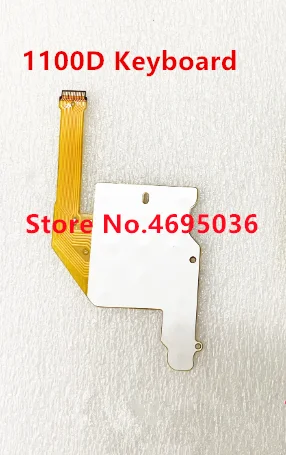 

New Keyboard Key Button Flex Cable Board For Canon EOS 1100D Kiss X50 Canon Rebel T3 Camera Repair Parts