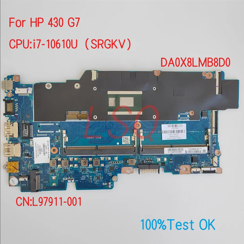 

DA0X8LMB8D0 для HP ProBook 430 G7 материнская плата для ноутбука с CPU i7-10610U PN:L97911-001 100% ТЕСТ ОК