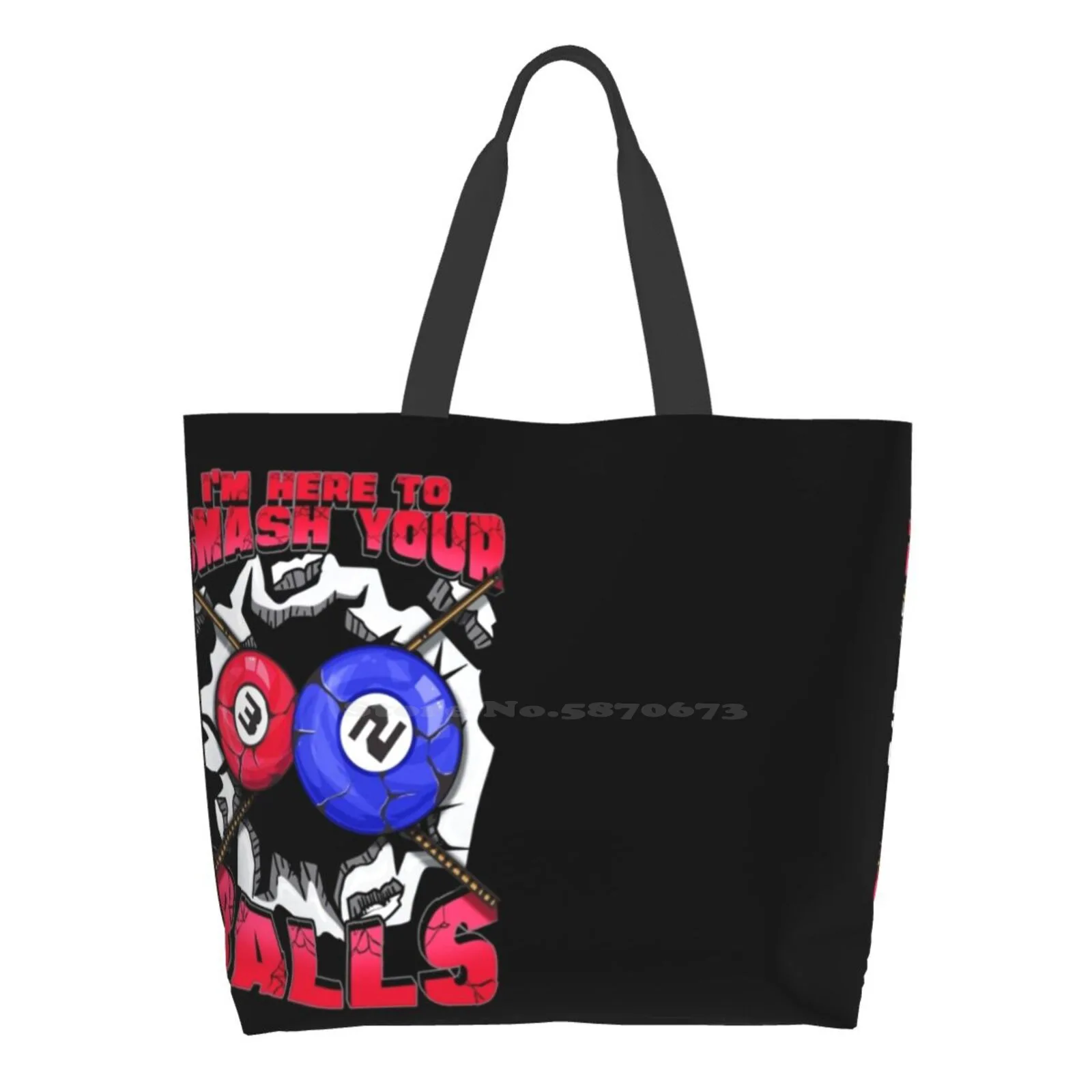 

I'M Here To Smash Your Balls Funny Billiards Pool High Quality Large Size Tote Bag Pool Billiard Billiards Funny Pool Snooker