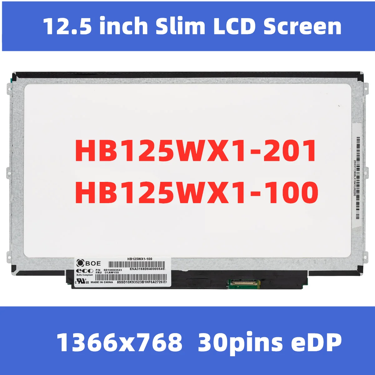 

12.5" Laptop LCD Screen HB125WX1-201 fit HB125WX1-100 LP125WH2-TPB1 B125XTN01.0 for Dell E7240 HP G1 G2 EliteBook 820 HD1366x768