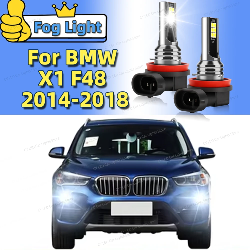 2 шт. светодиодные передние противотуманные фары автомобиля для BMW X1 F48 2014 2015 2016 2017