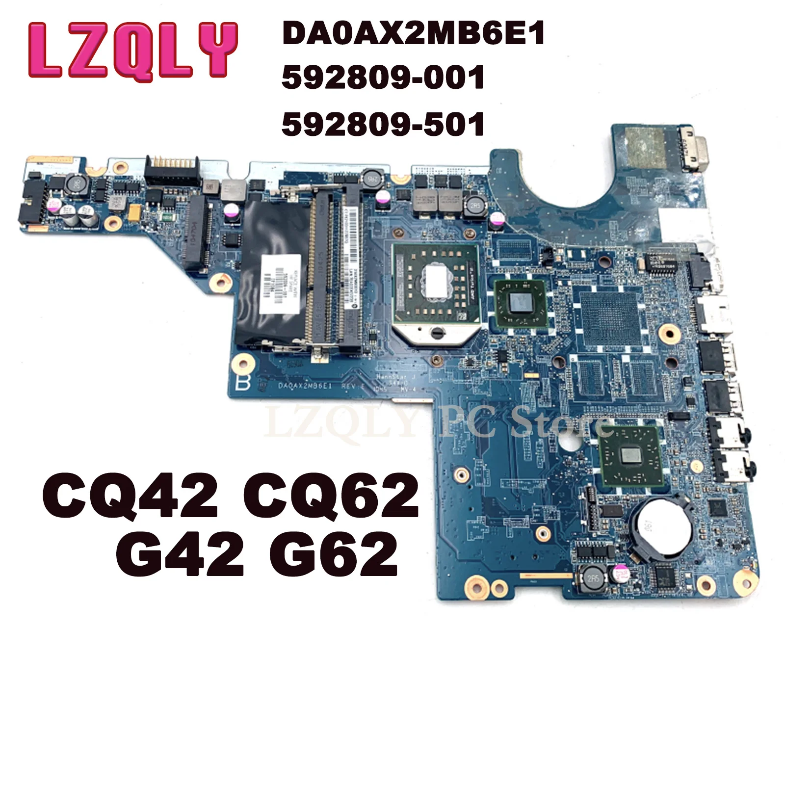 

For HP Pavilion CQ42 CQ62 G42 G62 592809-001 592809-501 592809-601 Laptop Motherboard DA0AX2MB6E1 AMD DDR3 Notebook Mainboard