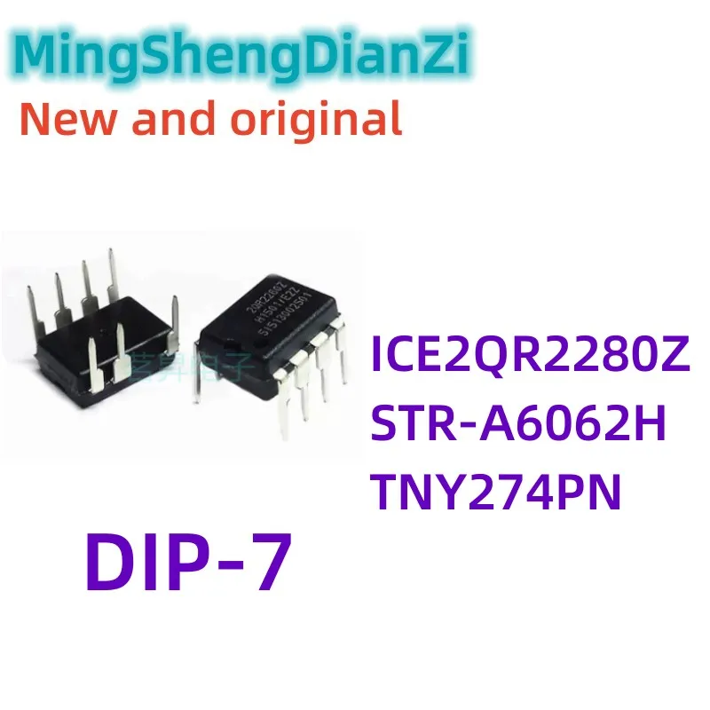10 шт. STR-A6062H DIP7 A6062H DIP A6062 STR-A6062 DIP-7 TNY274PN TNY274 TNY274P ICE2QR2280Z ICE2QR2280 2QR2280Z IC