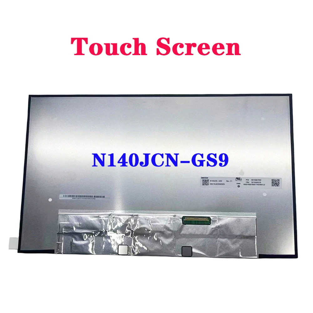 

N140JCN-GS9 Fit R140NW4D R0 Laptop LCD Touch Screen 14.0" FHD 1920x1080 IPS Display Panel EDP 40Pins 5M11C53215