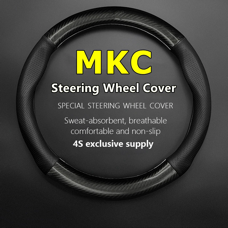 

Non-slip Case For Lincoln MKC Steering Wheel Cover Genuine Leather Carbon Fiber Fit 2.0T 2.3T 2014 2015 2016 2017 2018 2019