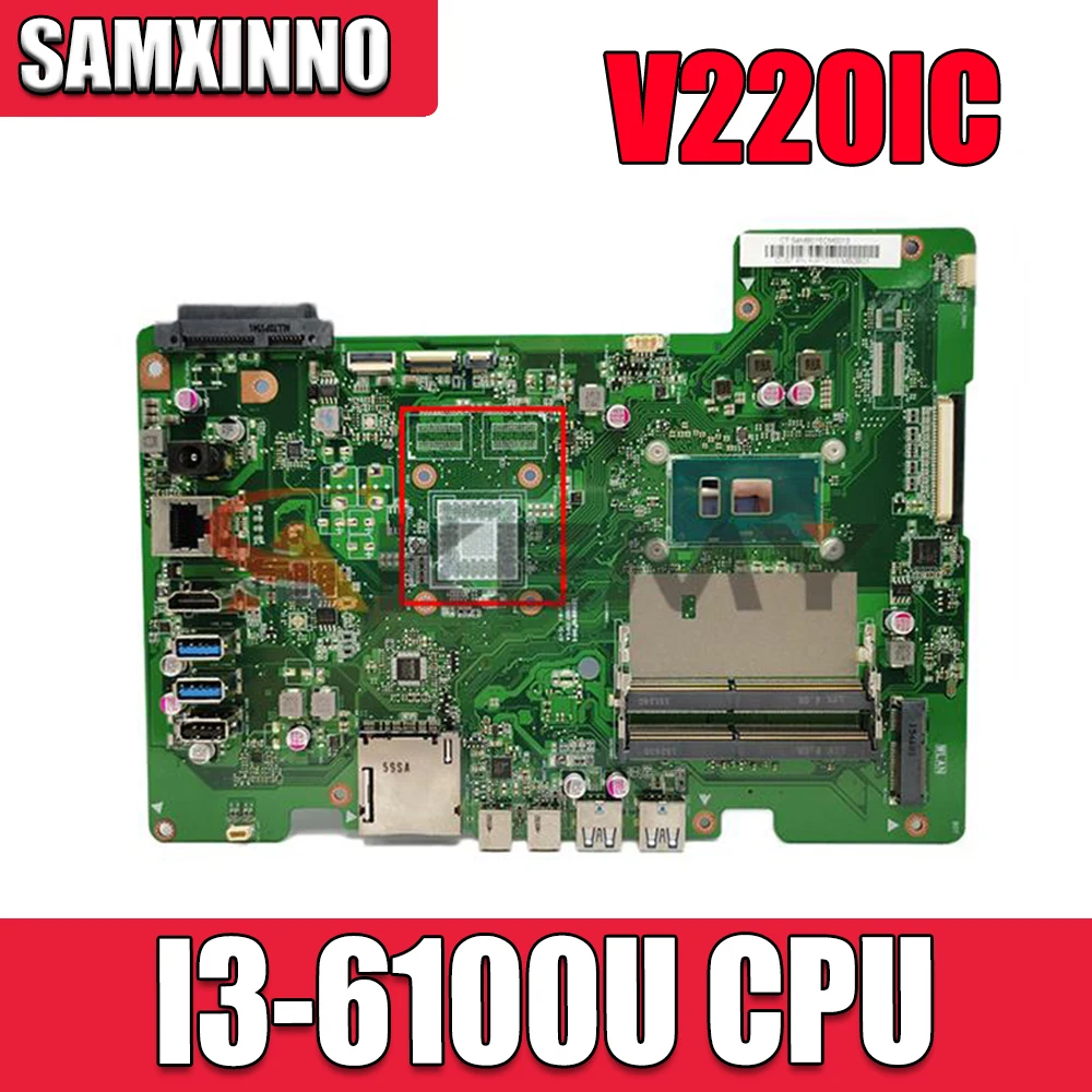 

Материнская плата Akemy V220IC для Asus V220 V220I V220IC, материнская плата «Все в одном» с процессором I3-6100U