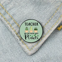 i am a teacher may start talking about pin custom vintage brooches shirt lapel teacher bag badge cartoon pins gifts for teachers