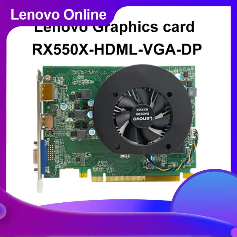 

Графическая карта Lenovo для настольного компьютера/Независимый дисплей PCI-E 2,0/3,0, маленькая видеокарта [RX550X-4GD5], большая видеопамять 4G
