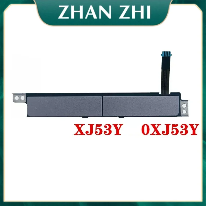 Новые кнопки сенсорной панели для ноутбука Dell Latitude 5400 5401 5410 5411 E5400 E5410 E5411 E5401 XJ53Y