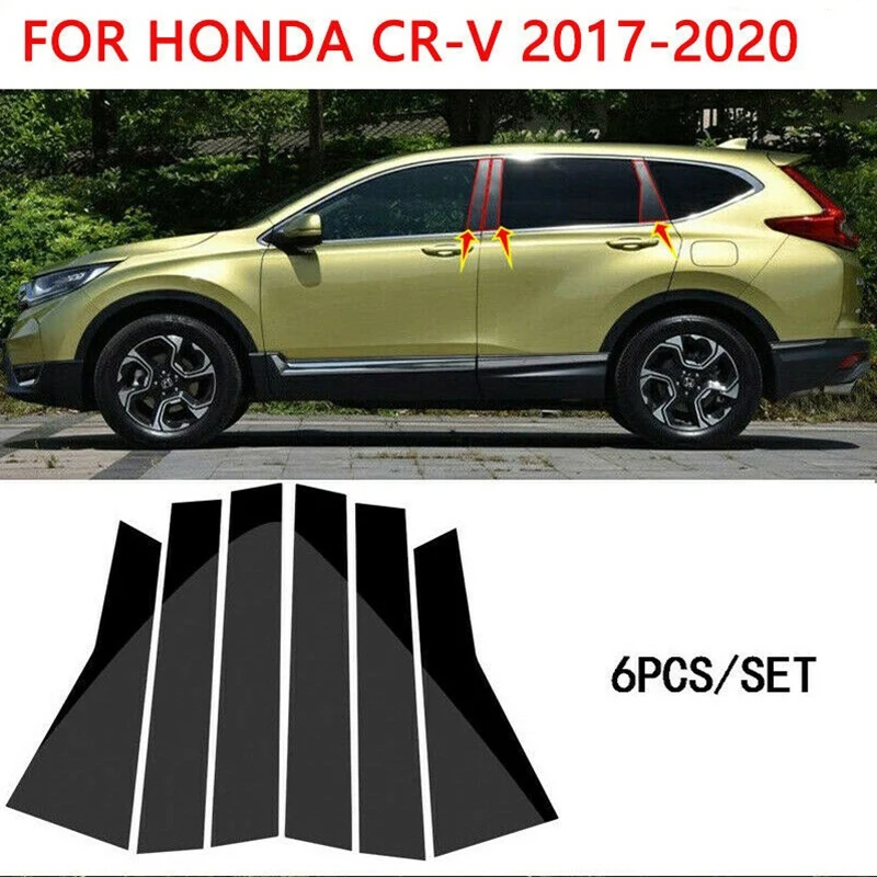 

6X Exterior Side Door Window Pillar Posts Overlay Pre-Cut Trim Cover Stickers for Honda CR-V CRV 2017-2020 Glossy Black