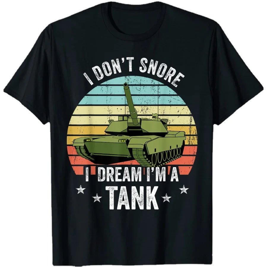 

I Don't Snore I Dream I'm A Tank Funny Snoring Father's Day Men T-Shirt