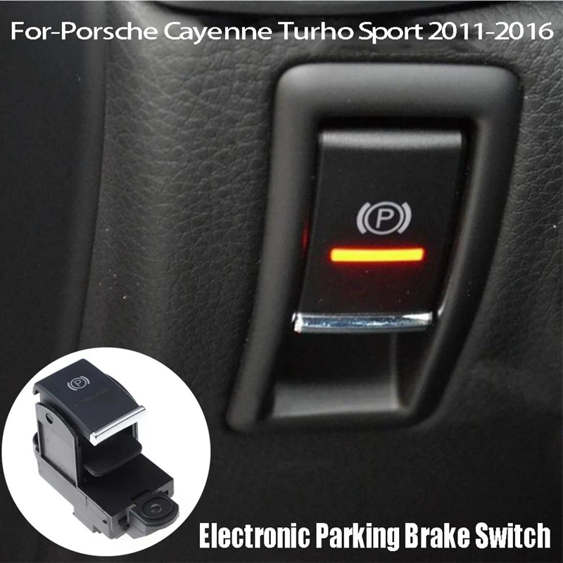 

Car Electronic Parking Brake Switch Hand Brake Switch Button 95861325100 for-Porsche Cayenne Turbo Sport 2011-2016