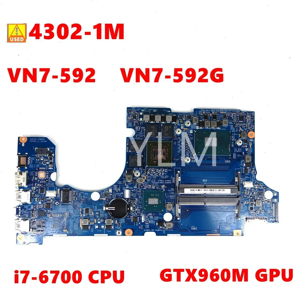 

14302-1M 448.06B09.001M i7-6700 CPU GTX960M GPU Mainboard For ACER Aspire VN7-592 VN7-592G Laptop Motherboard tested OK