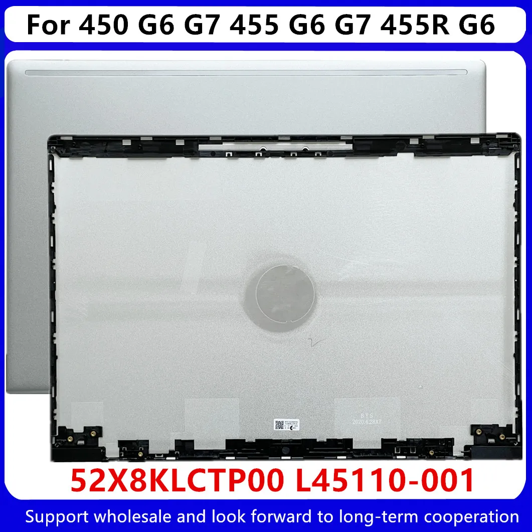 

New For HP ProBook 450 G6 G7 455 G6 G7 455R G6 HSN-Q17C-5 LCD Cover Rear Lid Back Cover A Shell 52X8KLCTP00 L45110-001