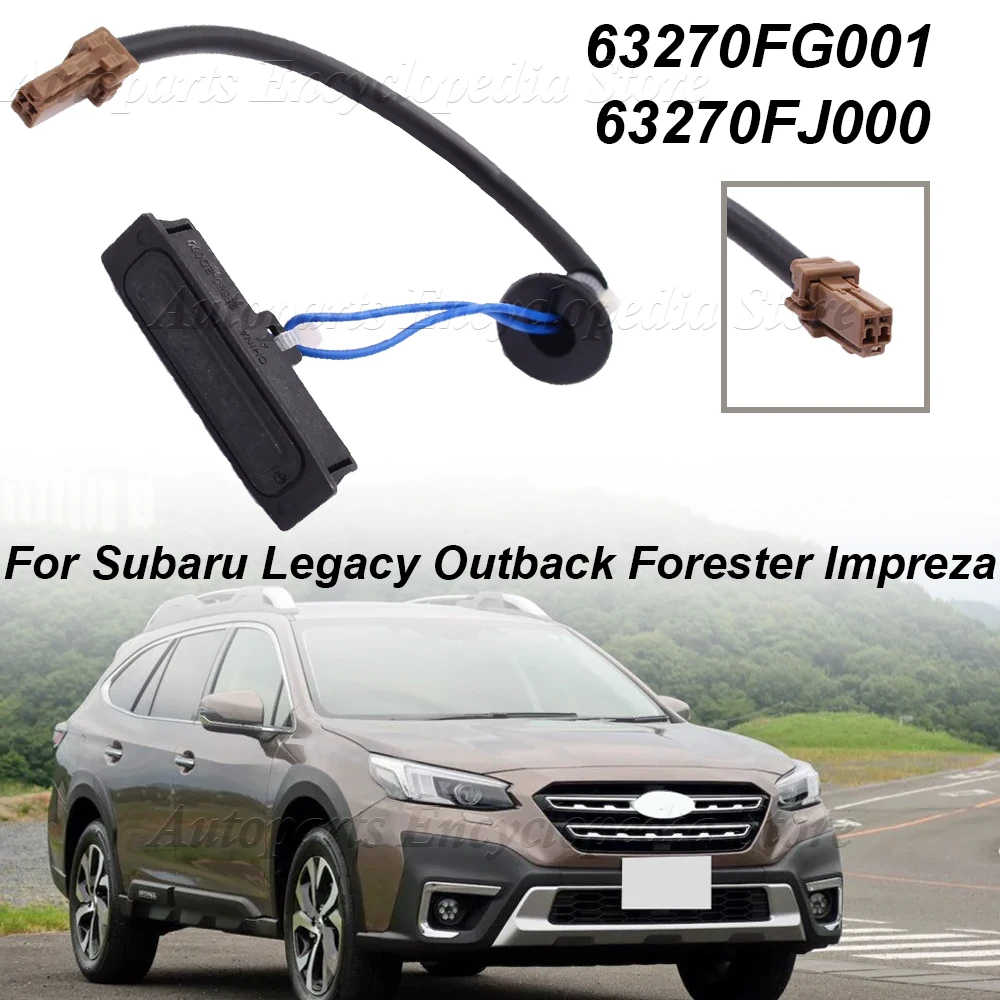 Для Subaru Legacy Outback Forester Impreza XV WRX STI Tribeca 63270FJ000 задний переключатель багажника кнопка