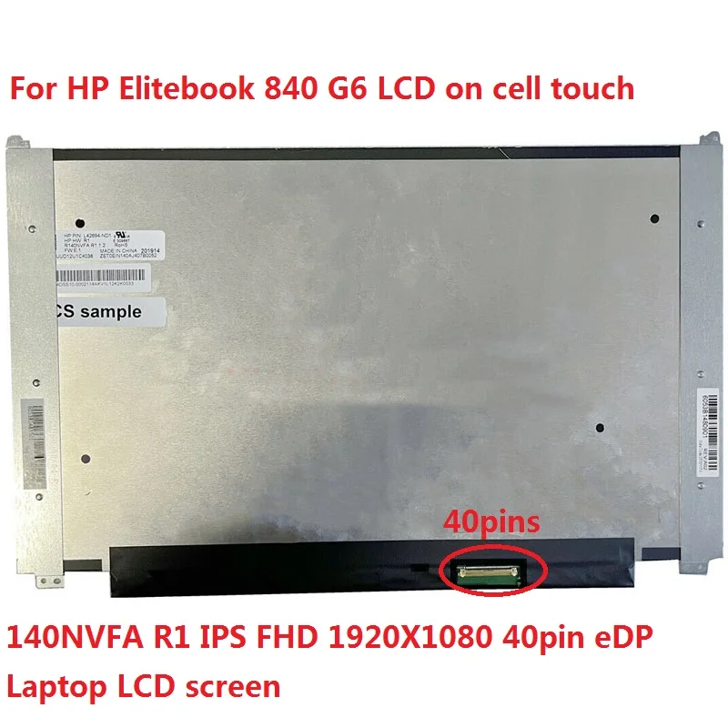 

14 inch R140NVFA R1 eDP 40pins Laptop Lcd Screen Panel Replacement For HP ELITEBOOK 840 G6 FHD 1920X1080