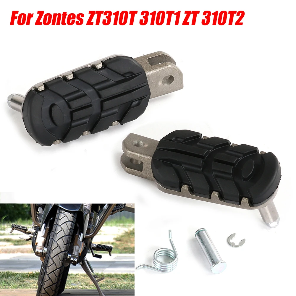 

Motorcycle Footrest Foot Pegs Front Rear Foot Pedals For Zontes ZT310T 310T1 ZT 310T2 ZT 310T Left Right