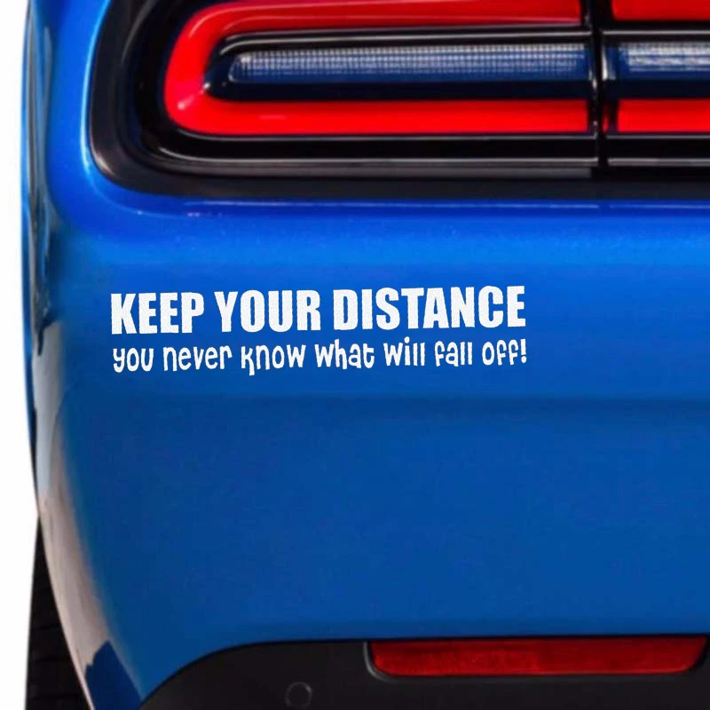 Words Car Stickers Keep Your Distance You Never Know What Might Fall Off Sticker Funny Bumper Brief Literary Accessories | Автомобили и