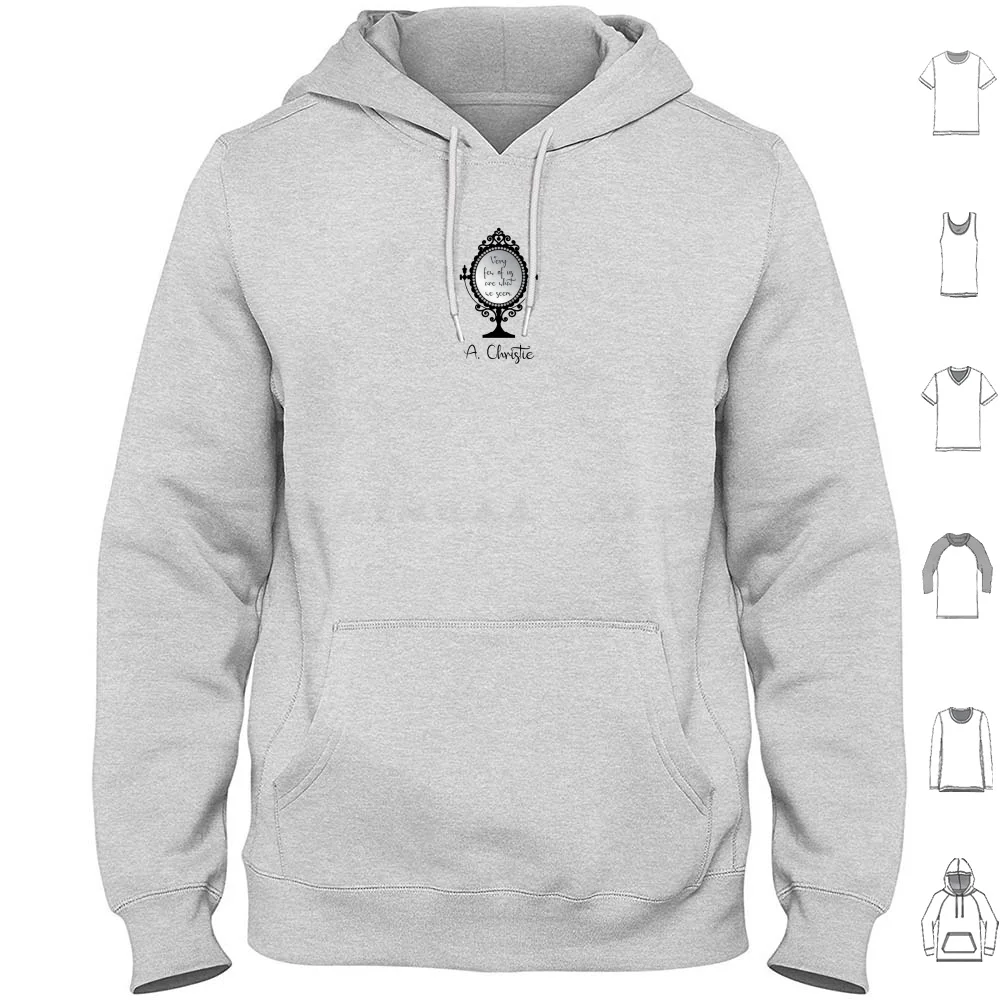 

Christie Quote! Mirror ( On Grey ) Hoodie cotton Long Sleeve Mystery Writer Mystery Author World S Greatest Mystery Writer