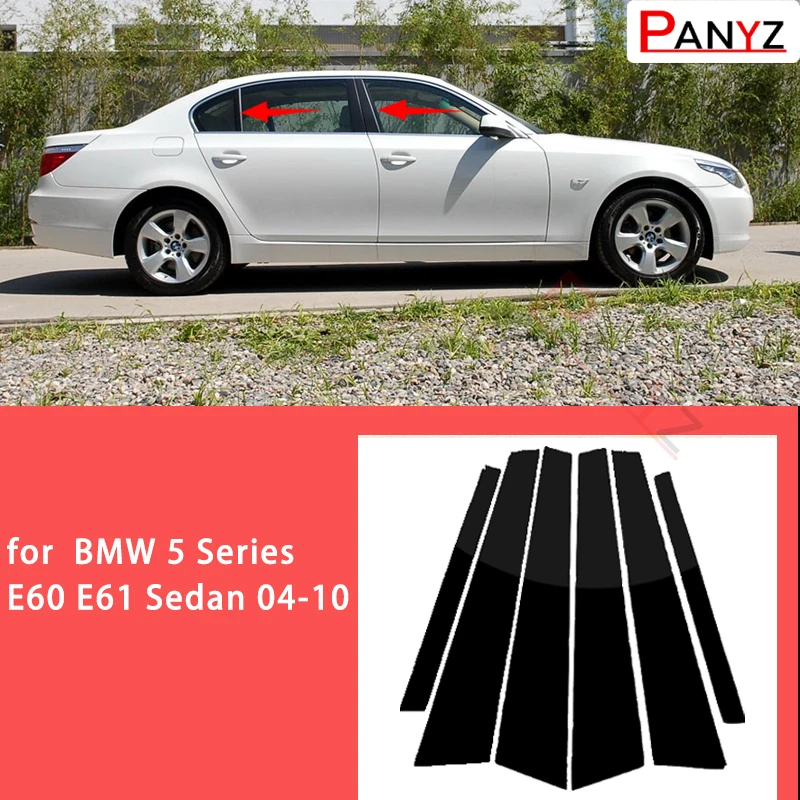 

For BMW 5 Series E60 E61 Sedan 04-10 6PCS Polished Pillar Posts Fit Window Trim Cover BC Column Sticker