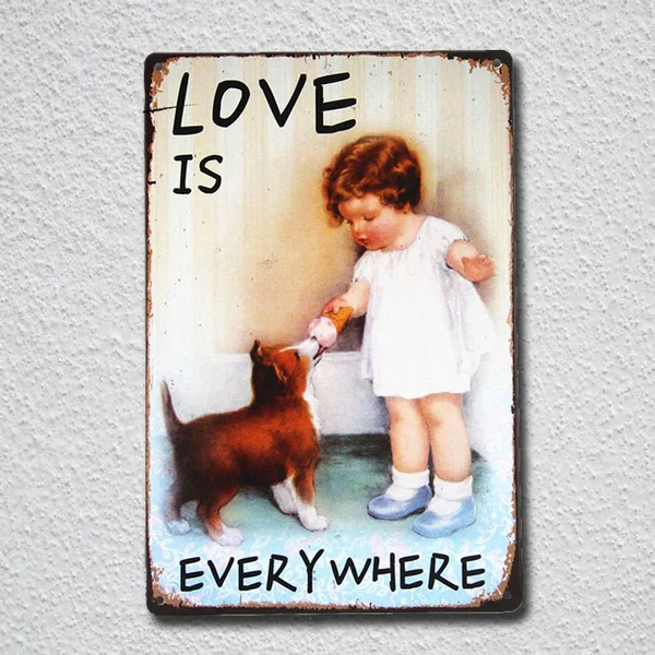 

Love Is Everywhere Tin Sign Metal Sign Metal Poster Metal Decor Metal Painting Wall Sticker Wall Sign Wall Decor
