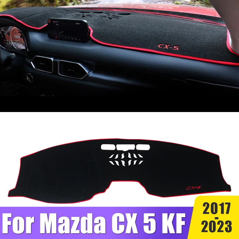 

For Mazda CX-5 CX5 CX 5 KF 2017 2018 2019 2020 2021 2022 2023 Car Dashboard Avoid Light Pad Instrument Desk Cover Non-slip Mat