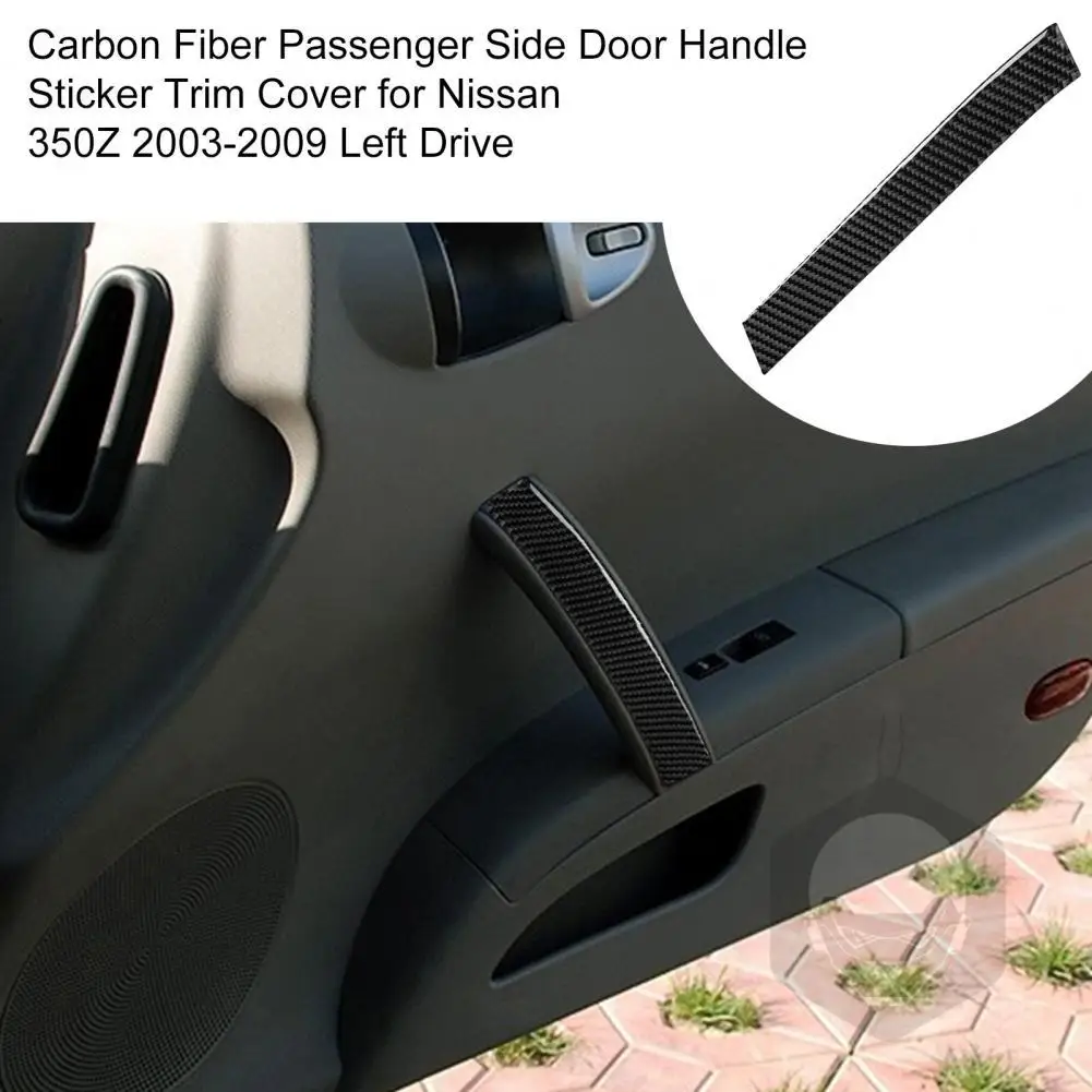 

Carbon Fiber Passenger Side Door Handle Sticker Trim Cover for Nissan 350Z 2003-2009 Left Drive