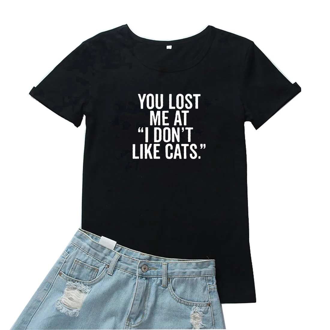 

You Lost Me At I Don't Like Cats Tees Women Women Tshirt Letters Pattern Personality Women T-shirts