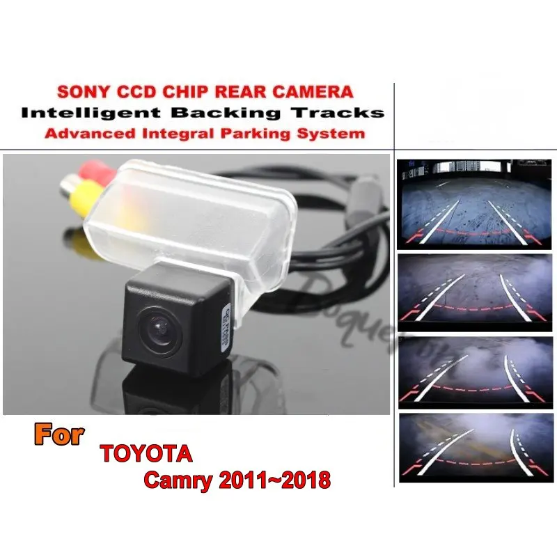 

Smart Tracks Chip Camera / For TOYOTA Camry XV50 2011~2018 HD CCD Intelligent Dynamic Parking Car Rear View Camera